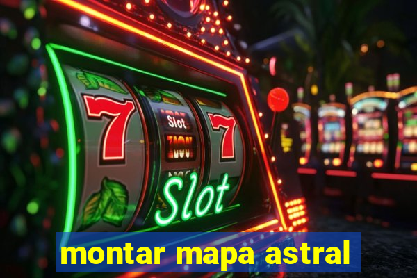 montar mapa astral